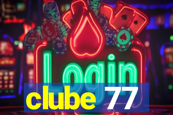 clube 77